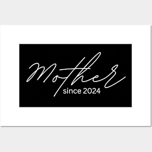 Mother since 2024 Posters and Art